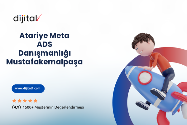 Atariye Meta ADS Danışmanlığı Mustafakemalpaşa