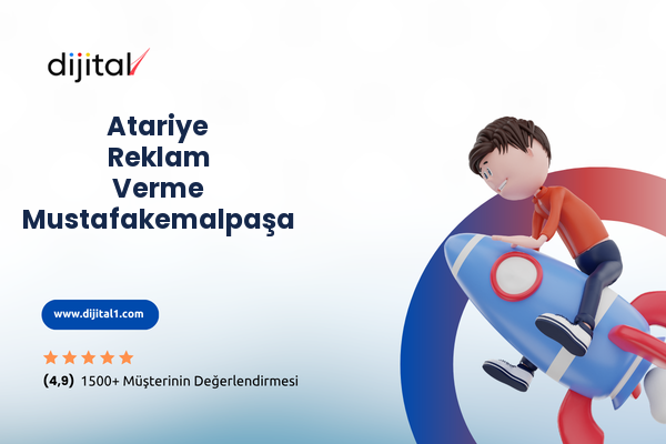 Atariye Reklam Verme Mustafakemalpaşa