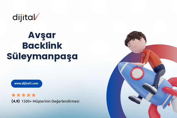 Avşar Backlink Süleymanpaşa