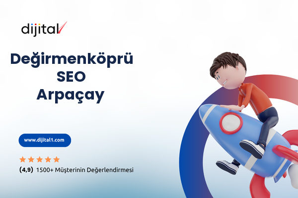 Değirmenköprü SEO Arpaçay