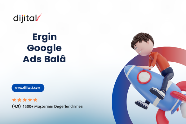 Ergin Google Ads Balâ