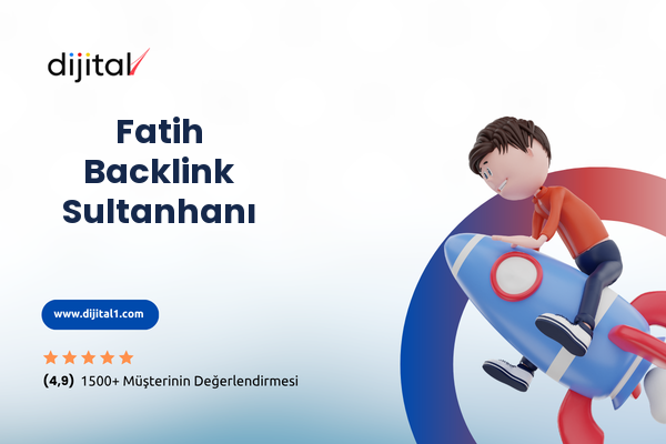 Fatih Backlink Sultanhanı
