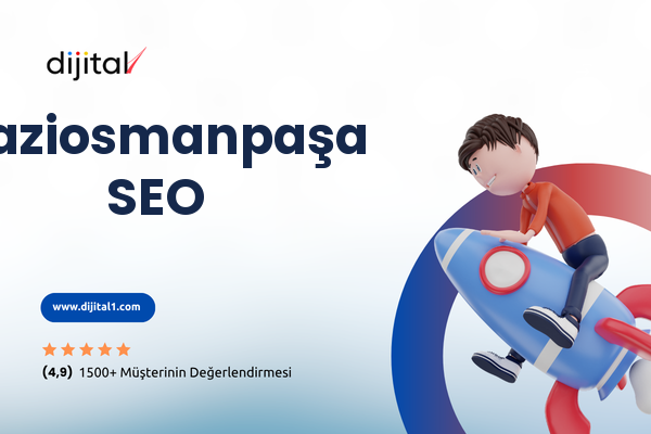 Gaziosmanpaşa  SEO 