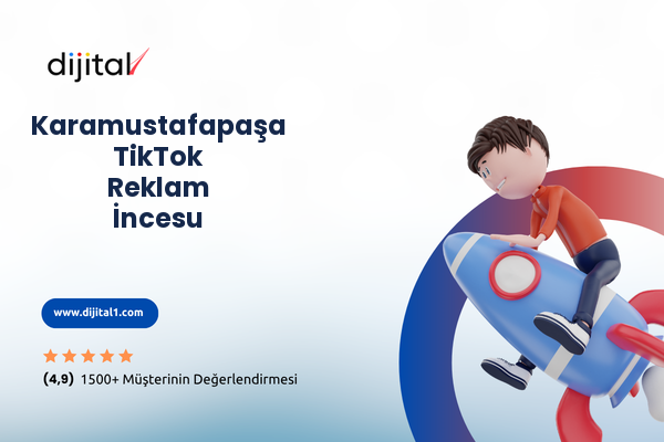 Karamustafapaşa TikTok Reklam İncesu