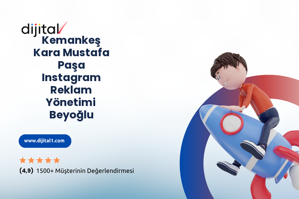 Kemankeş Kara Mustafa Paşa Instagram Reklam Yönetimi Beyoğlu