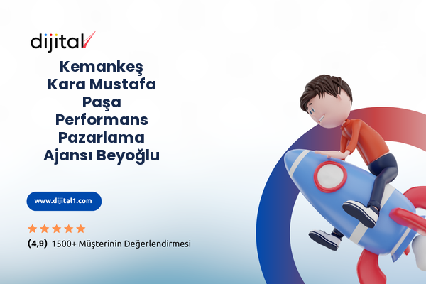 Kemankeş Kara Mustafa Paşa Performans Pazarlama Ajansı Beyoğlu