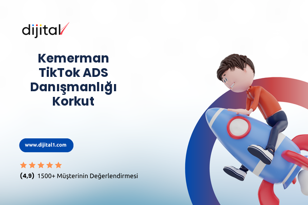 Kemerman TikTok ADS Danışmanlığı Korkut