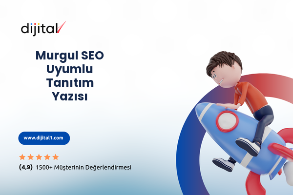 Murgul  SEO Uyumlu Tanıtım Yazısı 