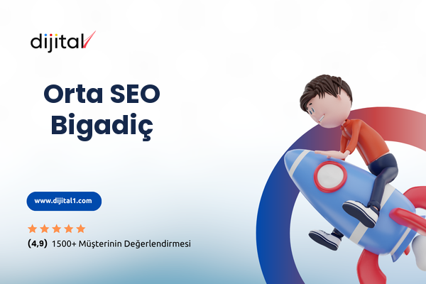 Orta SEO Bigadiç