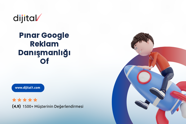 Pınar Google Reklam Danışmanlığı Of