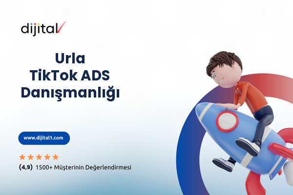 Urla  TikTok ADS Danışmanlığı 