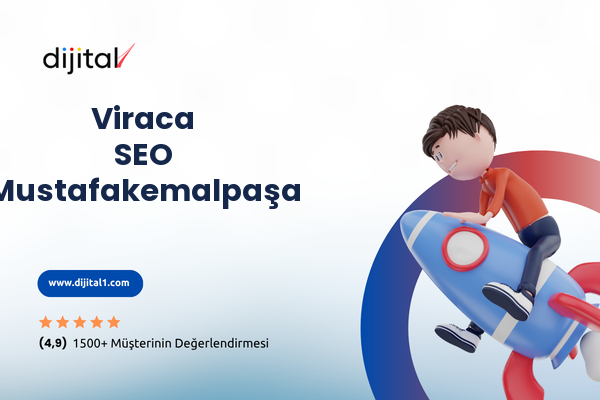 Viraca SEO Mustafakemalpaşa