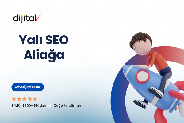 Yalı SEO Aliağa
